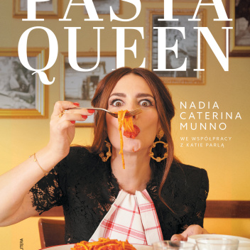 Książka PASTA QUEEN by Munno Nadia Caterina - Po prostu wspaniała książka kucharska. Ponad 100 przepisów i historii